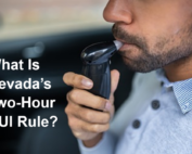 What Is Nevada’s Two-Hour DUI Rule?