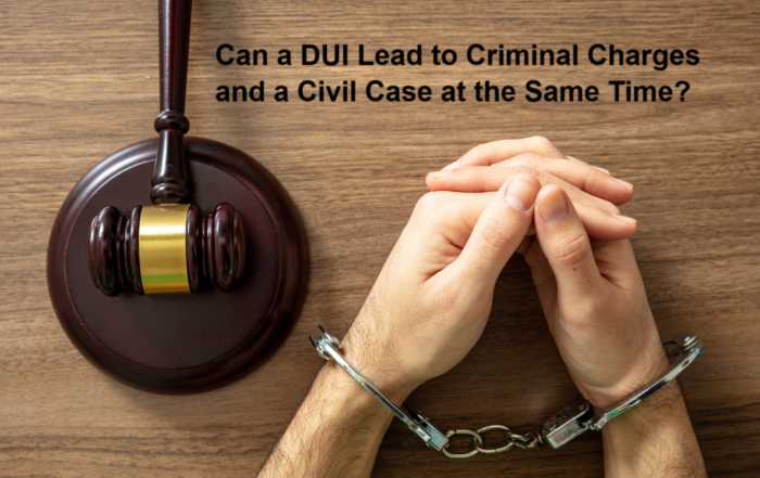 Can a DUI Lead to Criminal Charges and a Civil Case at the Same Time