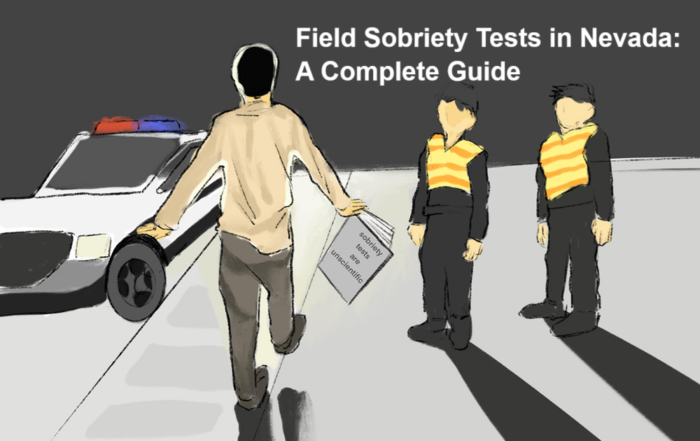 Field Sobriety Tests in Nevada: A Complete Guide